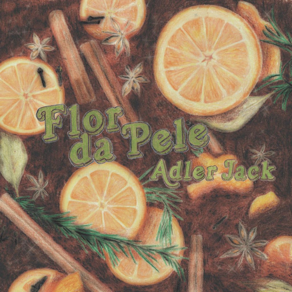 “Flor da Pele”: o regresso de Adler&nbsp;Jack