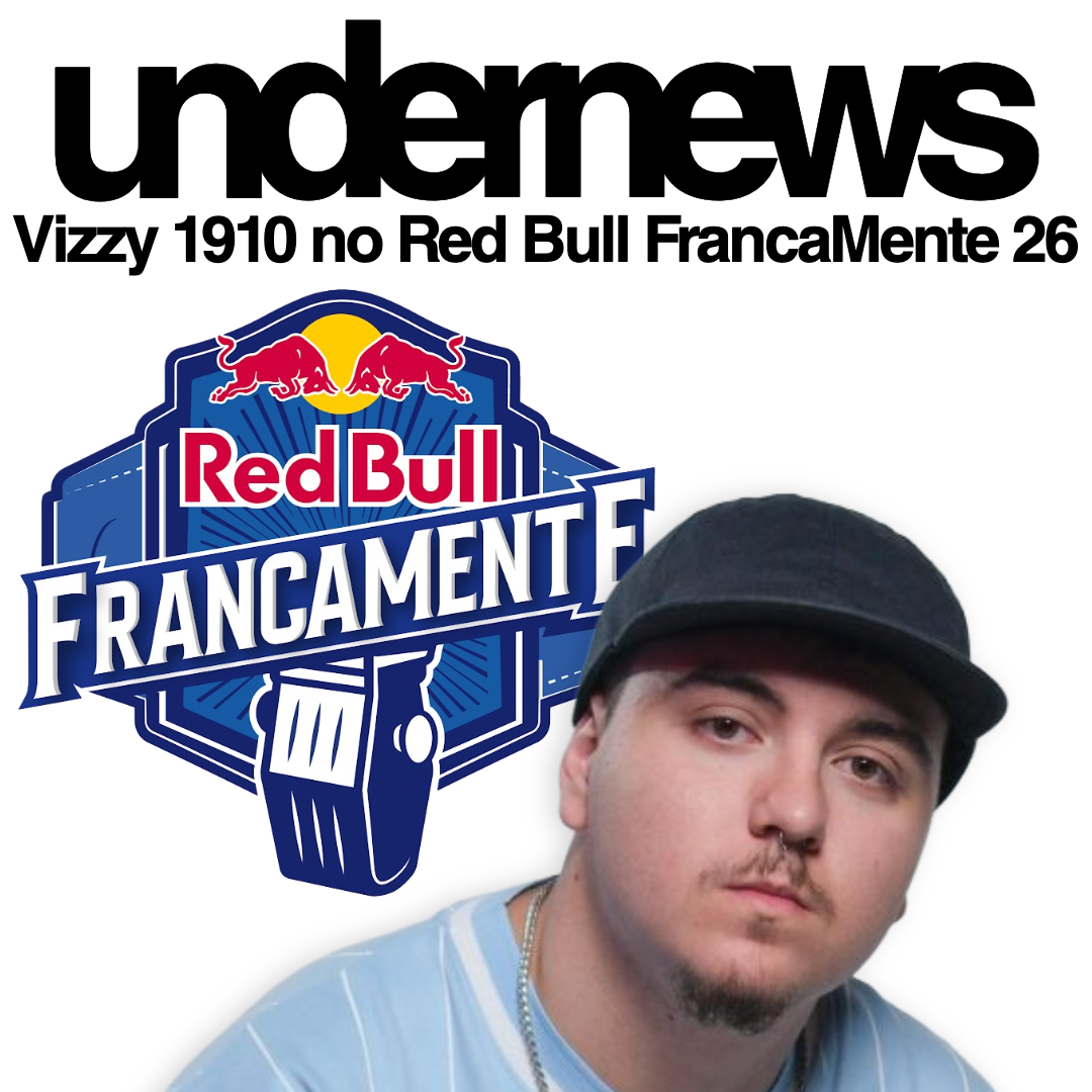 UNDERNEWS: Vizzy 1910 selecionado para o Red Bull FrancaMente 26!